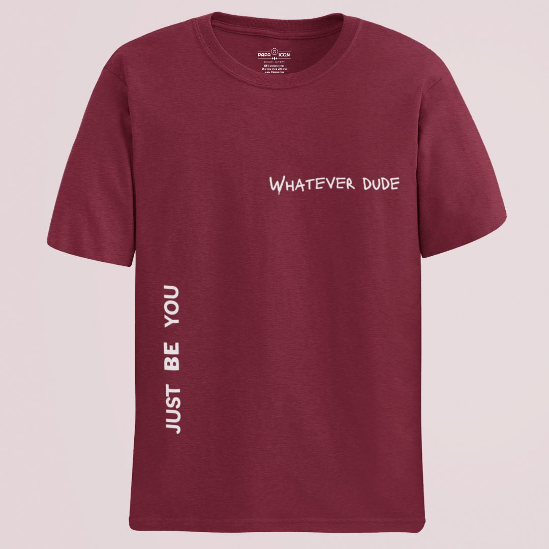 Whatever Maroon Regular T-shirt